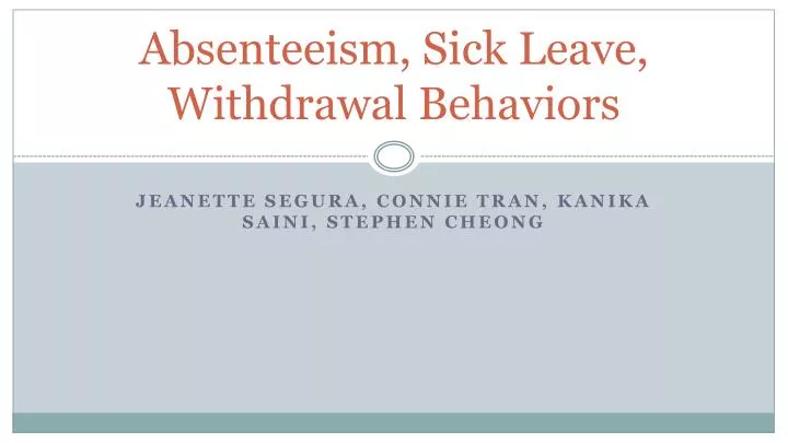 absenteeism sick leave withdrawal behaviors