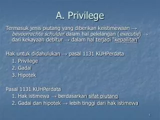 A. Privilege