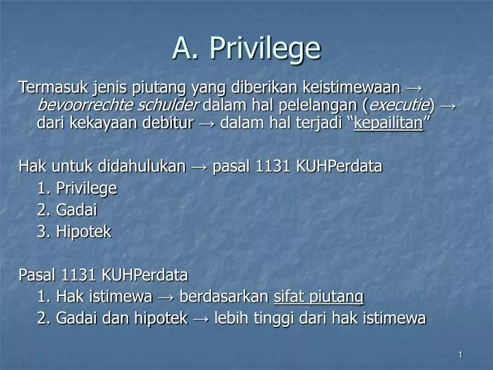 a privilege