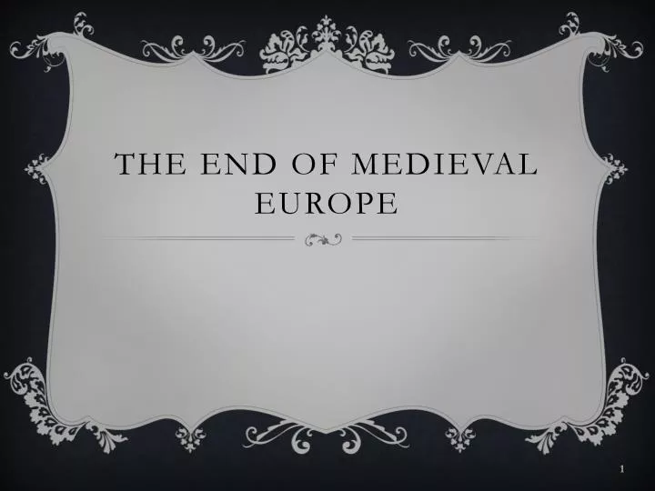 the end of medieval europe