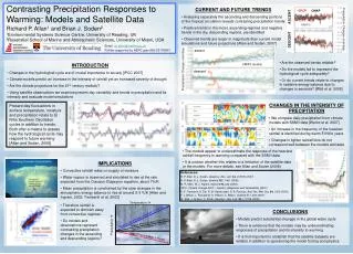 Contrasting Precipitation Responses to Warming: Models and Satellite Data