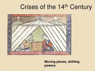 Crises of the 14 th Century