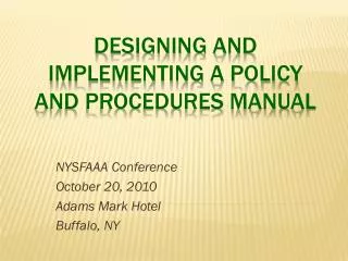 Designing and Implementing a Policy and Procedures Manual