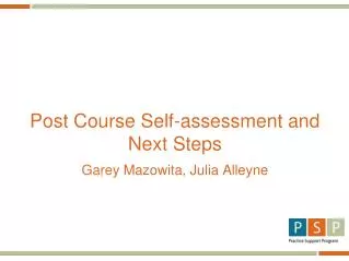 Post Course Self-assessment and Next Steps