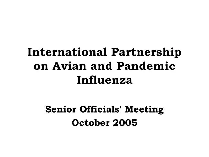 international partnership on avian and pandemic influenza