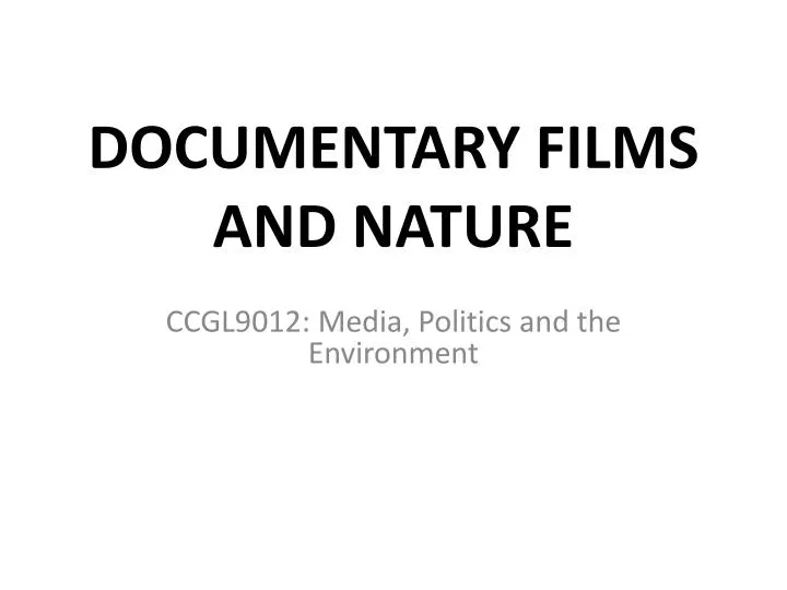 documentary films and nature
