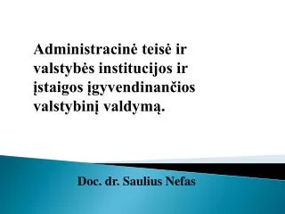 Doc. dr. Saulius Nefas