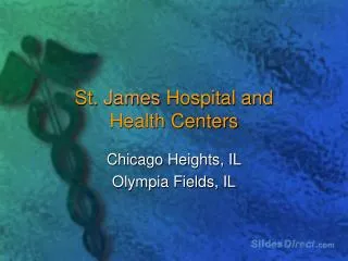 St. James Hospital and Health Centers