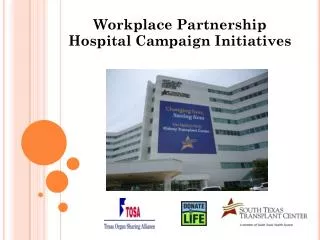 Workplace Partnership Hospital Campaign Initiatives