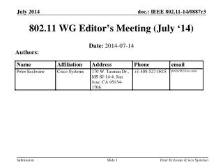802.11 WG Editor’s Meeting (July ‘14)