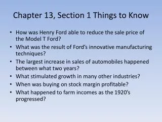 Chapter 13, Section 1 Things to Know