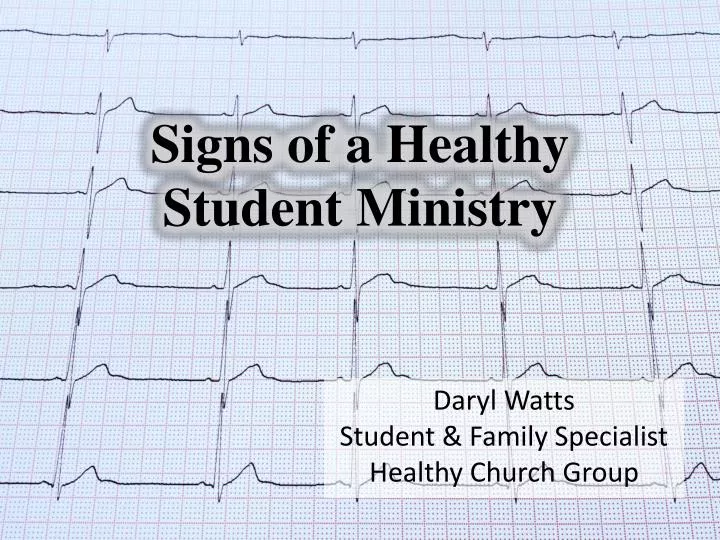 signs of a healthy student ministry