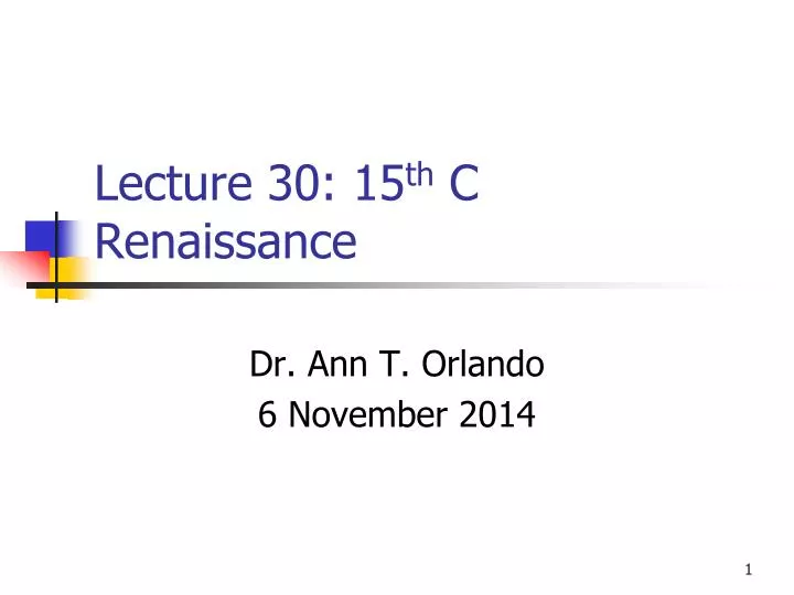 lecture 30 15 th c renaissance