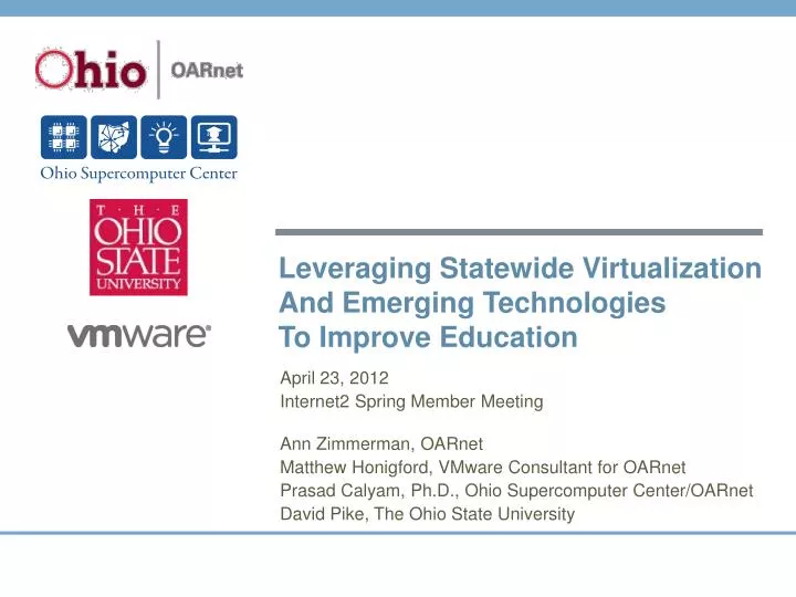 leveraging statewide virtualization and emerging technologies to improve education