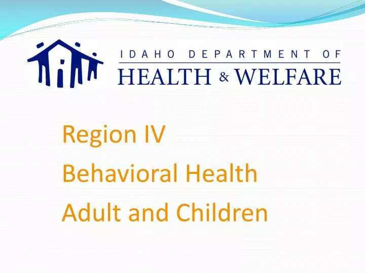 region iv behavioral health adult and children