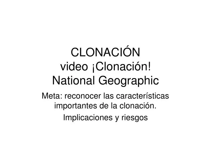 clonaci n video clonaci n national geographic