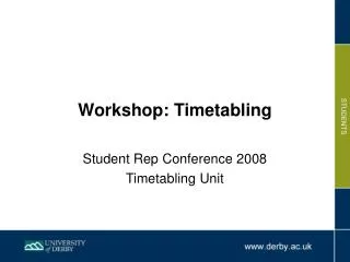 Workshop: Timetabling