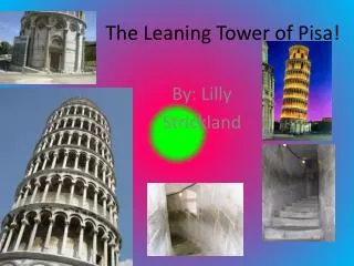 The Leaning Tower of Pisa!