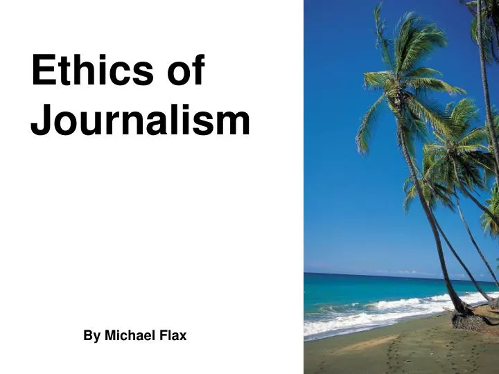 journalism ethics presentation