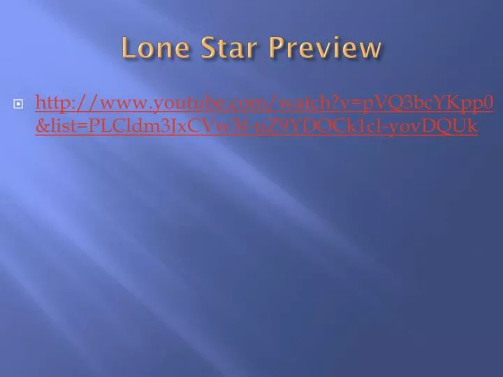 lone star preview