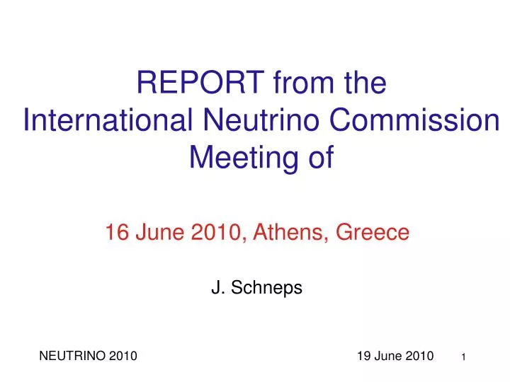 report from the international neutrino commission meeting of