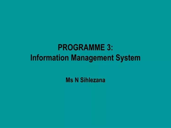 programme 3 information management system