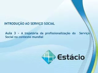 INTRODUÇÃO AO SERVIÇO SOCIAL