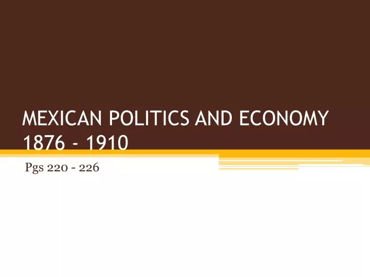 mexican politics and economy 1876 1910