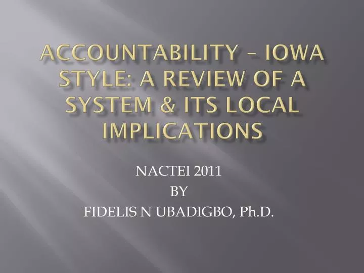 accountability iowa style a review of a system its local implications