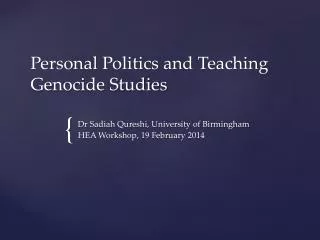 Personal Politics and Teaching Genocide Studies