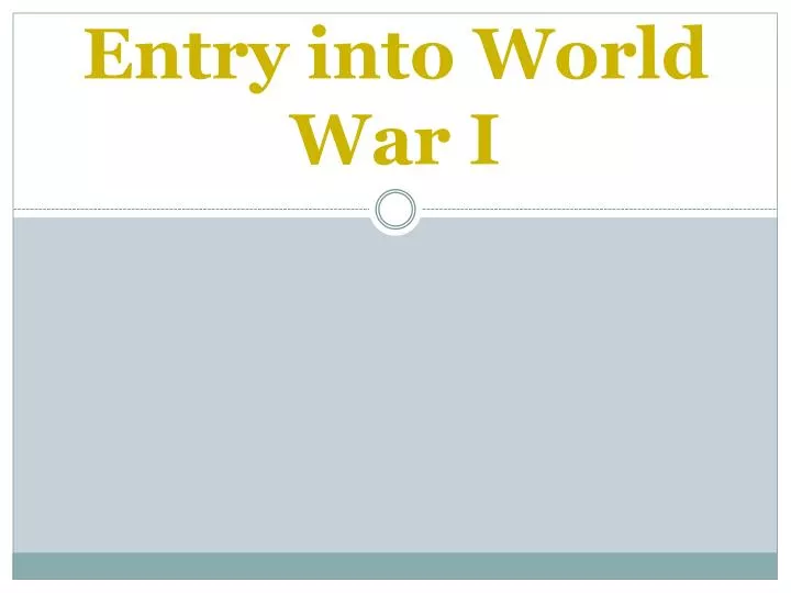 the united states entry into world war i