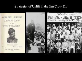 Strategies of Uplift in the Jim Crow Era