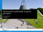 Activerend onderwijs in grote groepen - slide 1