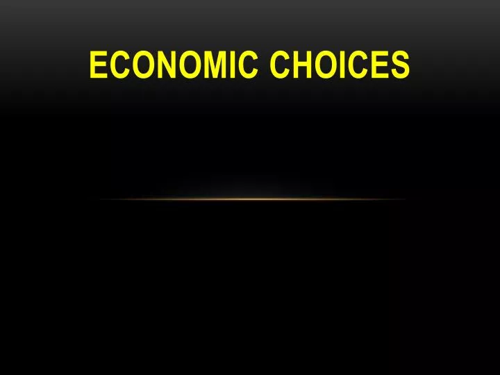 economic choices