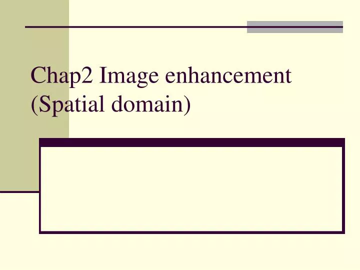 chap2 image enhancement spatial domain