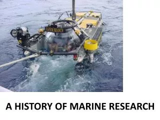 A HISTORY OF MARINE RESEARCH