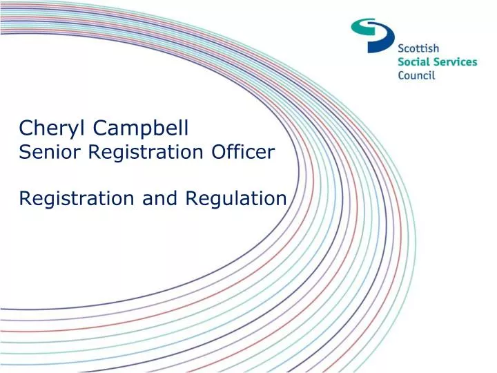 cheryl campbell senior registration officer registration and regulation