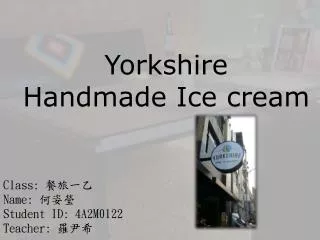 Yorkshire Handmade Ice cream