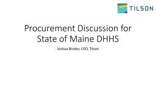 Procurement Discussion for State of Maine DHHS