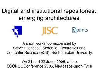 Digital and institutional repositories: emerging architectures