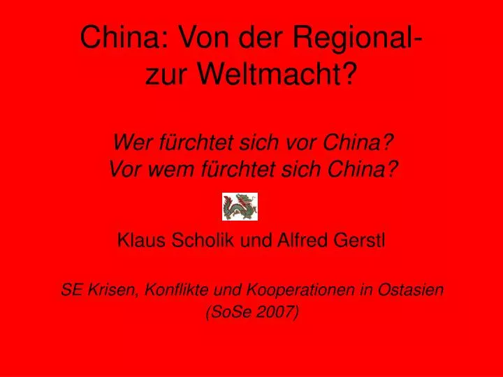 china von der regional zur weltmacht wer f rchtet sich vor china vor wem f rchtet sich china