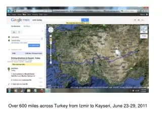 Over 600 miles across Turkey from Izmir to Kayseri, June 23-29, 2011
