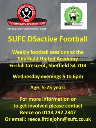 SUFC DSactive Football Weekly football sessions at the Sheffield United Academy