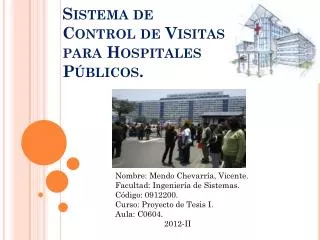 Sistema de Control de Visitas para Hospitales Públicos.