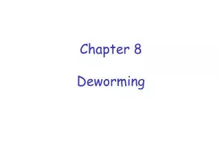 Chapter 8 Deworming
