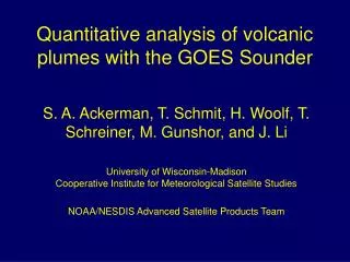Quantitative analysis of volcanic plumes with the GOES Sounder