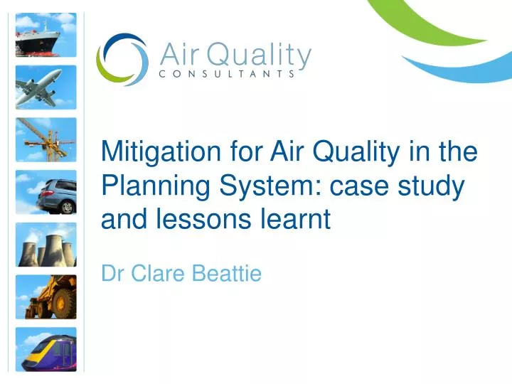 mitigation for air quality in the planning system case study and lessons learnt