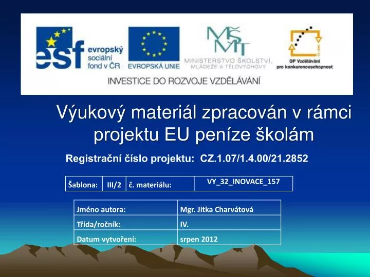 v ukov materi l zpracov n v r mci projektu eu pen ze kol m