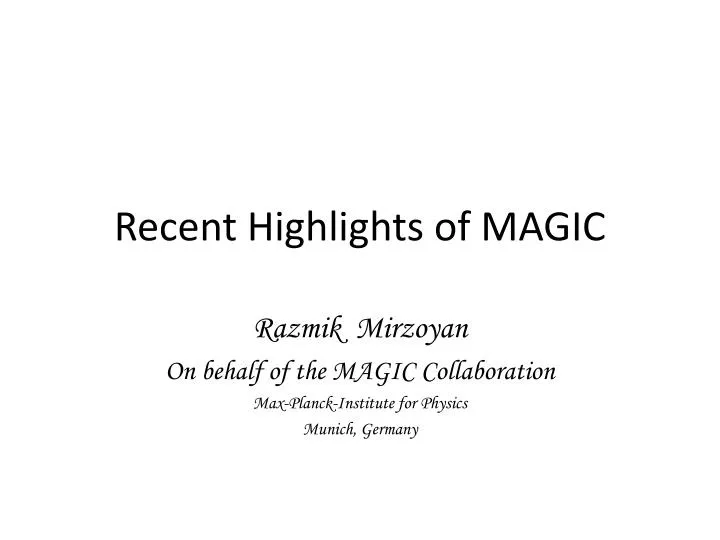 recent highlights of magic