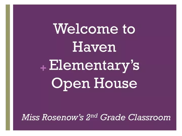 welcome to haven elementary s open house